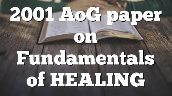 2001 AoG paper on Fundamentals of HEALING
