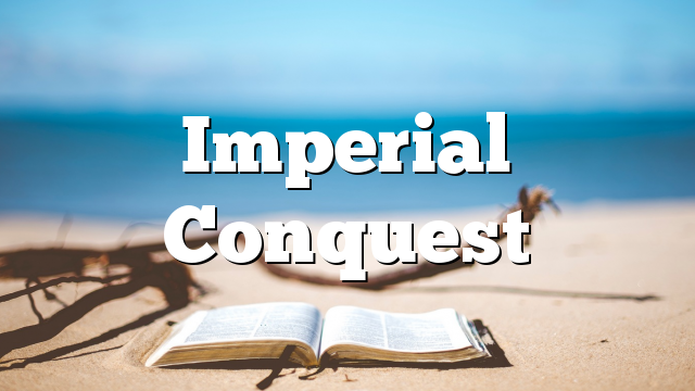 Imperial Conquest