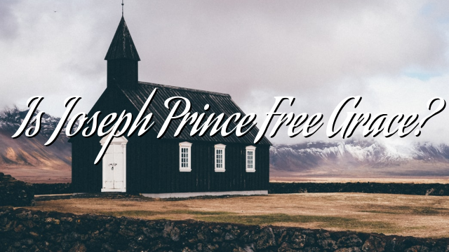 Is Joseph Prince Free Grace?
