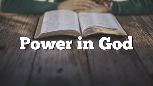 Power in God