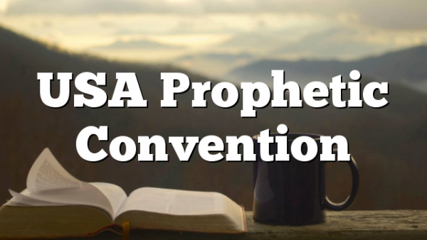 USA Prophetic Convention