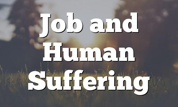Job and Human Suffering