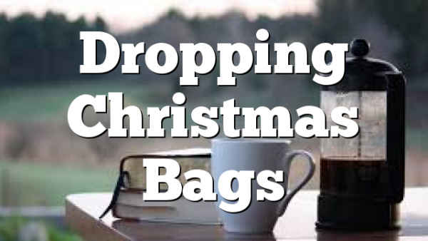 Dropping Christmas Bags