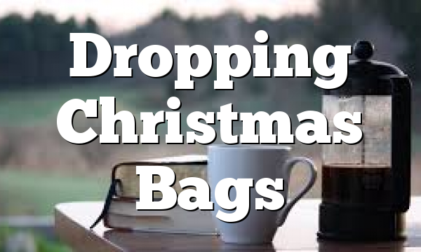 Dropping Christmas Bags