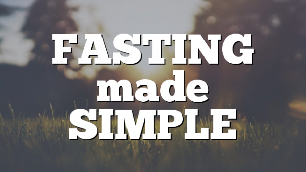 FASTING made SIMPLE