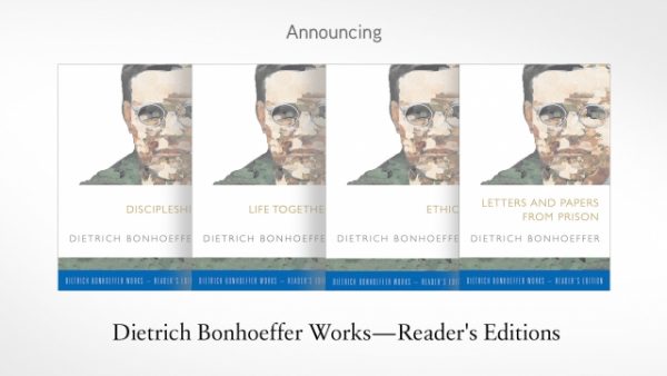 Dietrich Bonhoeffer Works series – the definitive English translation
