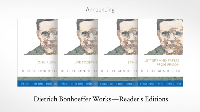 Dietrich Bonhoeffer Works series – the definitive English translation