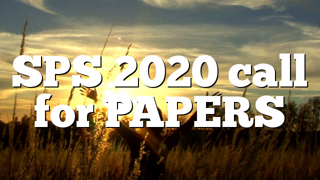 SPS 2020 call for PAPERS