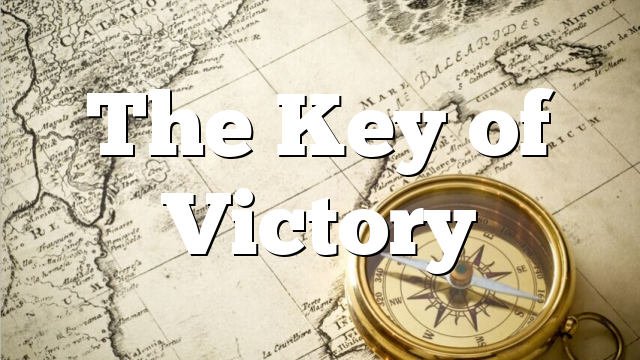 The Key of Victory