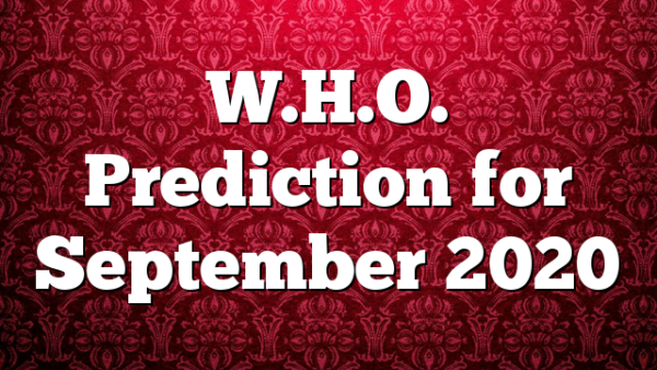 W.H.O. Prediction for September 2020