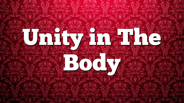 Unity in The Body