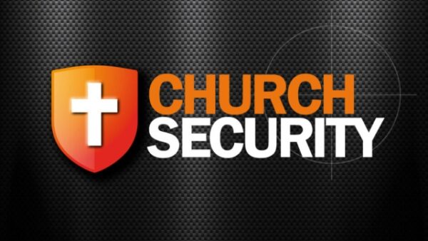 10 WAYS to PROTECT your CHURCH in 2021 (from our Church Security Conference)