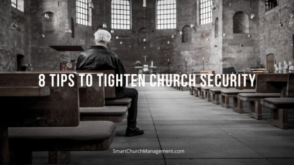 8 Tips to Tighten Church Security