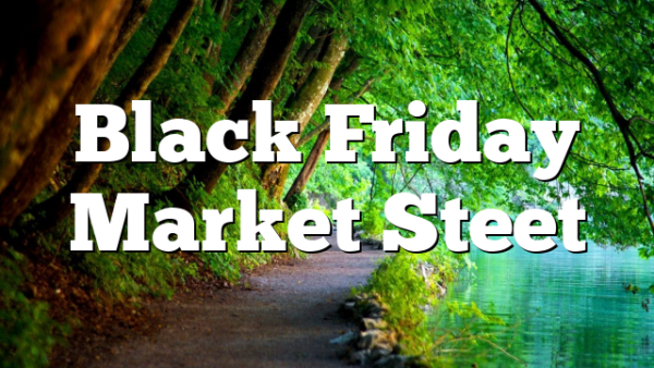 Black Friday Market Steet