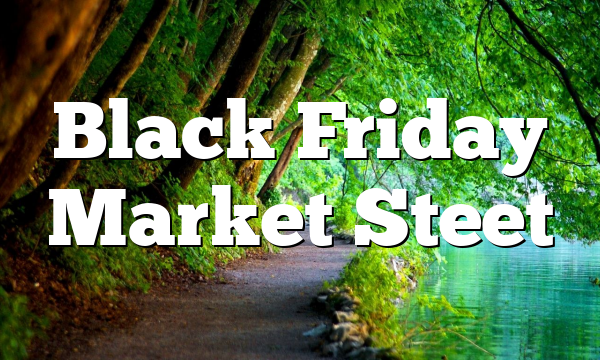 Black Friday Market Steet