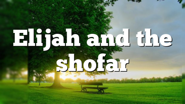 Elijah and the shofar