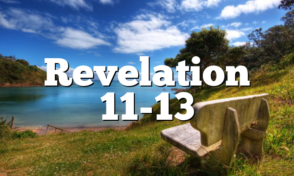 Revelation 11-13
