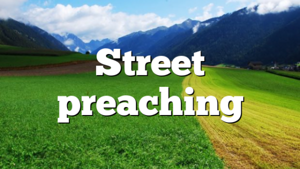 Street preaching