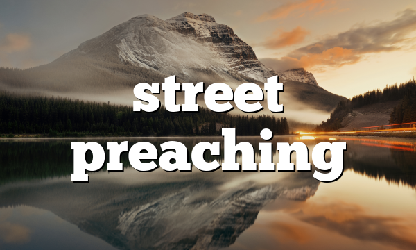 street preaching