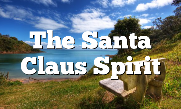 The Santa Claus Spirit