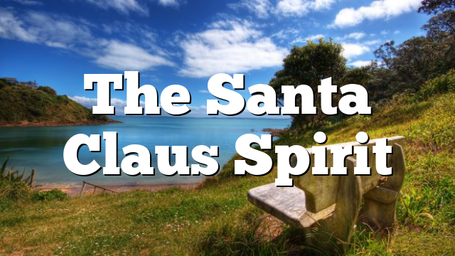 The Santa Claus Spirit