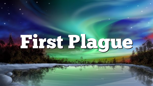 First Plague