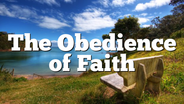 The Obedience of Faith