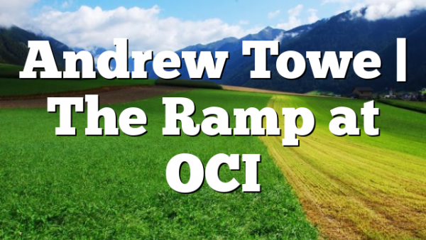 Andrew Towe | The Ramp at OCI