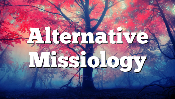 Alternative Missiology