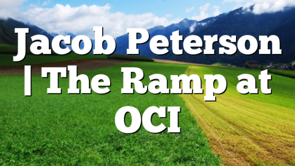 Jacob Peterson | The Ramp at OCI