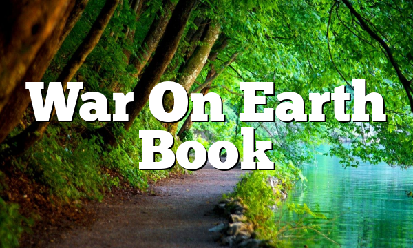 War On Earth Book