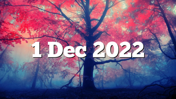 1 Dec 2022