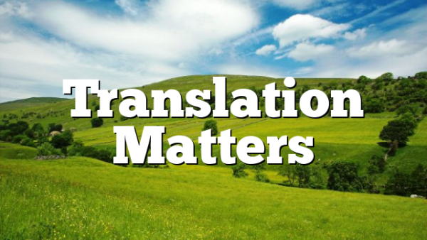 Translation Matters