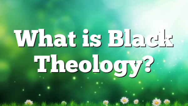 What is Black Theology?