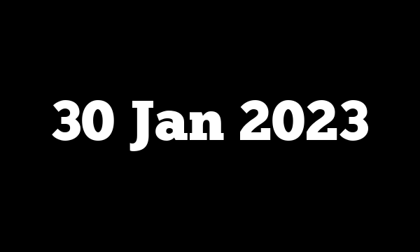 30 Jan 2023