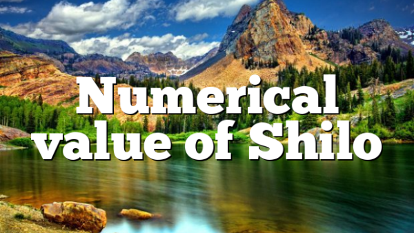 Numerical value of Shilo