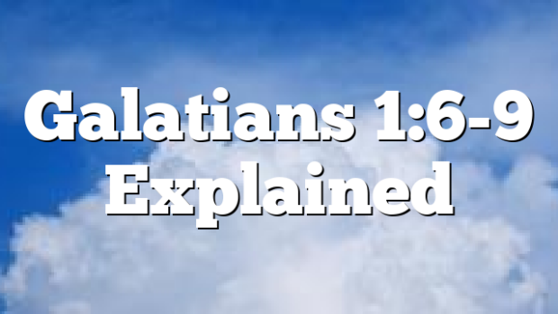 Galatians 1:6-9 Explained | Pentecostal Theology