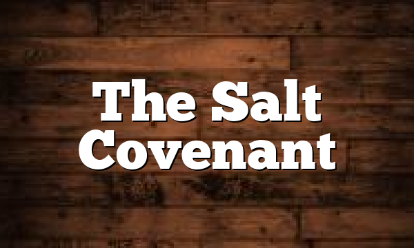 The Salt Covenant