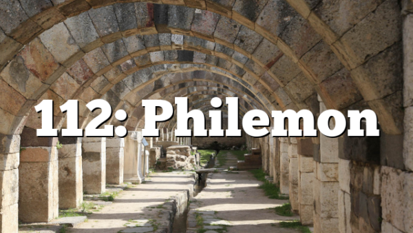 112: Philemon