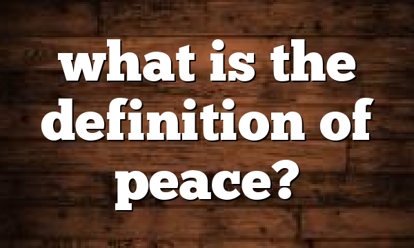what is the definition of peace?