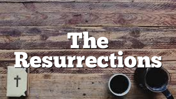 The Resurrections