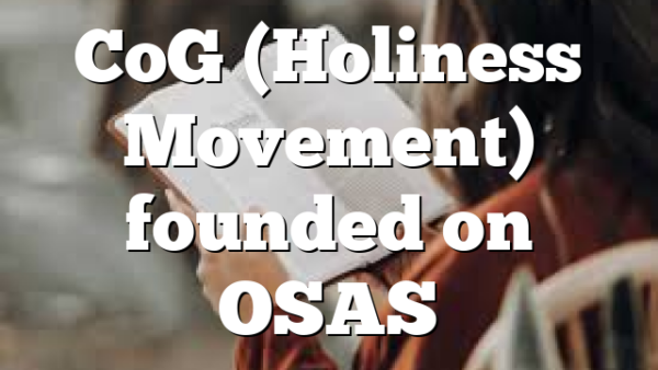 CoG (Holiness Movement) founded on OSAS