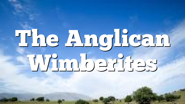 The Anglican Wimberites